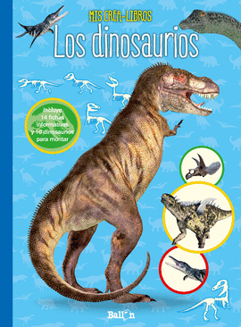 LOS DINOSAURIOS - MIS CREA-LIBROS