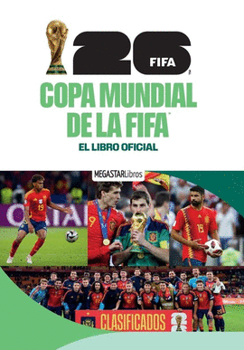 COPA MUNDIAL DE LA FIFA 2026 - EL LIBRO OFICIAL