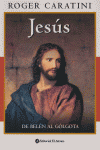 JESUS. DE BELEN AL GOLGOTA