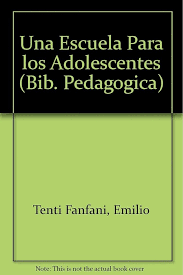 UNA ESCUELA PARA LOS ADOLESCENTES