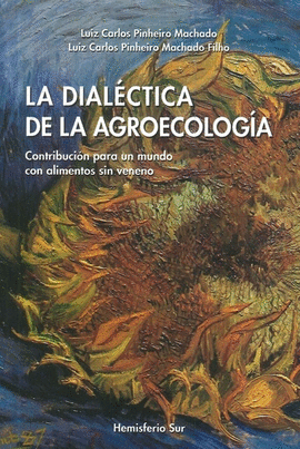 LA DIAL�CTICA DE LA AGROECOLOG�A