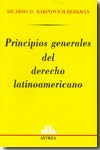 PRINCIPIOS GENERALES DEL DERECHO LATINOAMERICANO