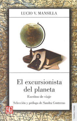 EL EXCURSIONISTA DEL PLANETA. ESCRITOS DE VIAJE