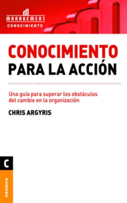 CONOCIMIENTO PARA LA ACCI�N
