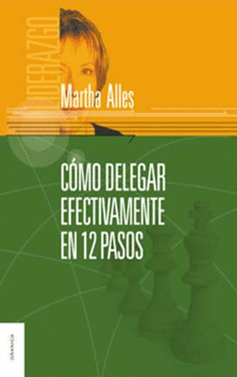 CMO DELEGAR EFECTIVAMENTE EN 12 PASOS