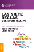 LAS SIETE REGLAS DEL STORYTELLING