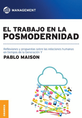 TRABAJO EN LA POSMODERNIDAD, EL