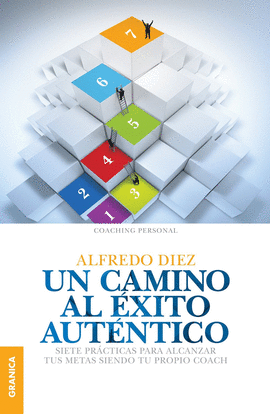 UN CAMINO AL �XITO AUTENTICO
