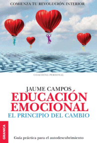 EDUCACI�N EMOCIONAL. EL PRINCIPIO DEL CAMBIO