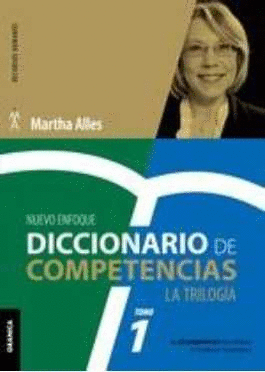 DICCIONARIO DE COMPETENCIAS: LA TRILOGA TOMO 1