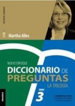 DICCIONARIO DE PREGUNTAS: LA TRILOGIA TOMO 3