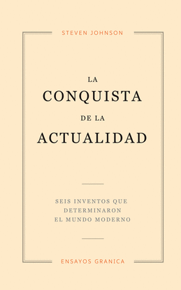 LA CONQUISTA DE LA ACTUALIDAD