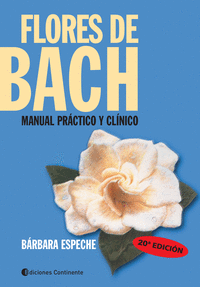 FLORES DE BACH/MANUAL PRACTICO Y CLINICO