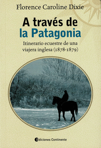 A TRAV�S DE LA PATAGONIA