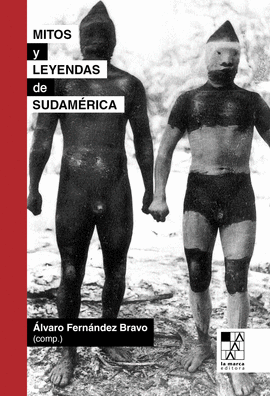MITOS Y LEYENDAS DE SUDAM�RICA