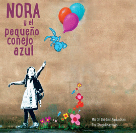 NORA Y EL PEQUE�O CONEJO AZUL