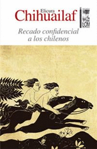 RECADO CONFIDENCIAL A LOS CHILENOS (SEGUNDA EDICIN AMPLIADA