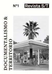REVISTA S/T. DOCUMENTALISMO Y TERRITORIO