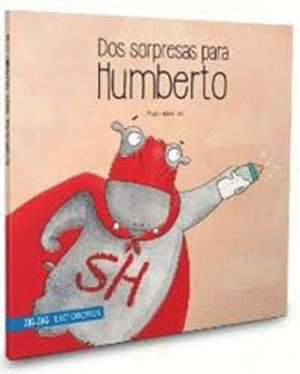 DOS SORPRESAS PARA HUMBERTO