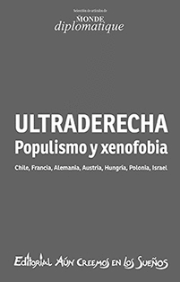 ULTRADERECHA. POPULISMO Y XENOFOBIA