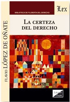 LA CERTEZA DEL DERECHO