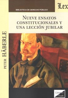 NUEVE ENSAYOS CONSTITUCIONALES Y UNA LECCI�N JUBILAR