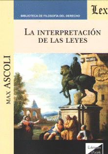 LA INTERPRETACIN DE LAS LEYES