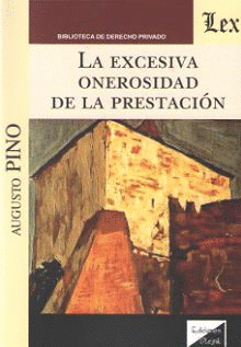 LA EXCESIVA ONEROSIDAD DE LA PRESTACI�N