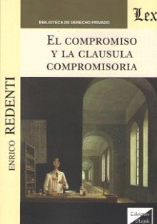 EL COMPROMISO Y LA CL�USULA COMPROMISORIA