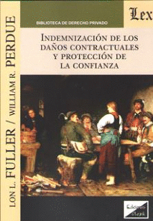 INDEMNIZACI�N DE LOS DA�OS CONTRACTUALES Y PROTECCI�N DE LA CONFIANZA