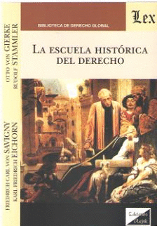 LA ESCUELA HIST�RICA DEL DERECHO