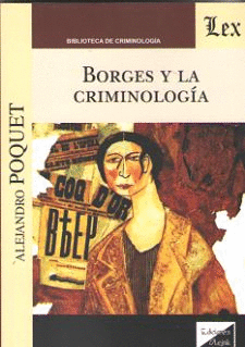 BORGES Y LA CRIMINOLOG�A