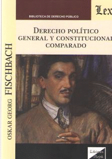 DERECHO POL�TICO GENERAL Y CONSTITUCIONAL COMPARADO
