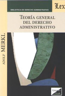 TEOR�A GENERAL DEL DERECHO ADMINISTRATIVO