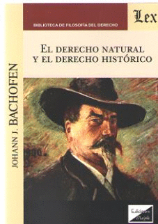 EL DERECHO NATURAL Y EL DERECHO HISTRICO