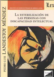 LA ESTERILIZACI�N DE LAS PERSONAS CON DISCAPACIDAD INTELECTUAL