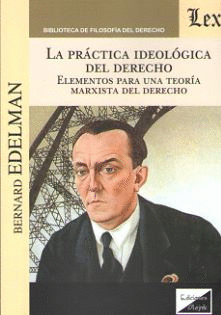 LA PR�CTICA IDEOL�GICA DEL DERECHO