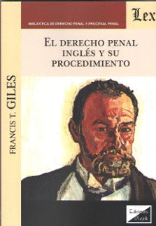 EL DERECHO PENAL INGL�S Y SU PROCEDIMIENTO
