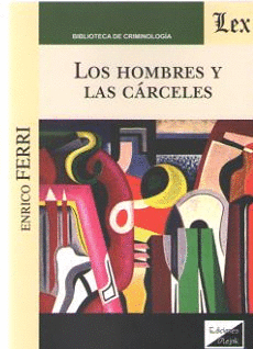 LOS HOMBRES Y LAS CRCELES