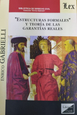 ESTRUCTURAS FORMALES Y TEOR�A DE LAS GARANT�AS REALES