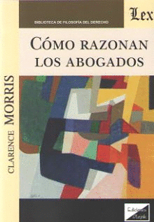 COMO RAZONAN LOS ABOGADOS