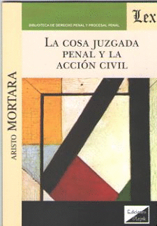 LA COSA JUZGADA PENAL Y LA ACCI�N CIVIL