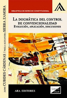 LA DOGM�TICA DEL CONTROL DE CONVENCIONALIDAD