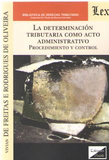 LA DETERMINACI�N TRIBUTARIA COMO ACTO ADMINISTRATIVO