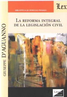 LA REFORMA INTEGRAL DE LA LEGISLACI�N CIVIL