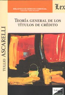 TEORA GENERAL DE LOS TTULOS DE CRDITO