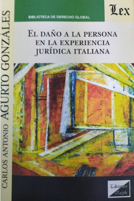 DA�O A LA PERSONA EN LA EXPERIENCIA JURIDICA ITALIANA