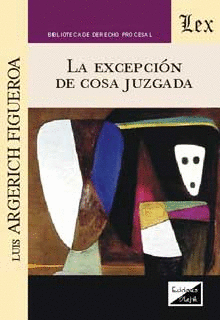 LA EXCEPCIN DE COSA JUZGADA