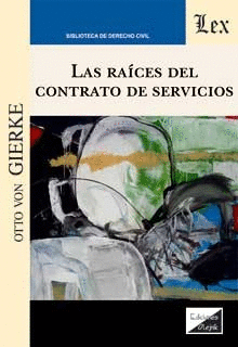 LAS RA�CES DEL CONTRATO DE SERVICIOS