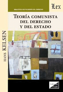 TEOR�A COMUNISTA DEL DERECHO Y DEL ESTADO